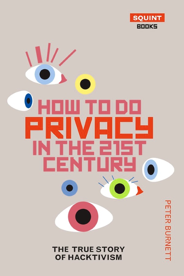 how to do privacy in the 21st century peter burnett